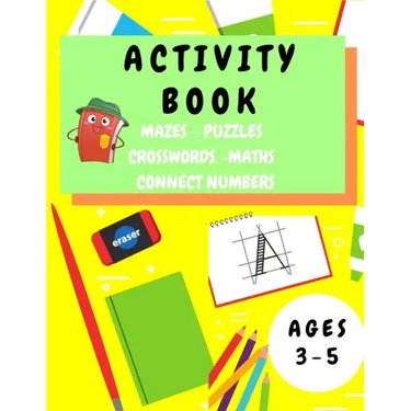 Activity Book Kids 3-5: Fun Activity Workbook for Children 3-5 Years Old - Mazes, Alphabet Tracing, Math Puzzles, Math Exercise, Picture Puzzl
