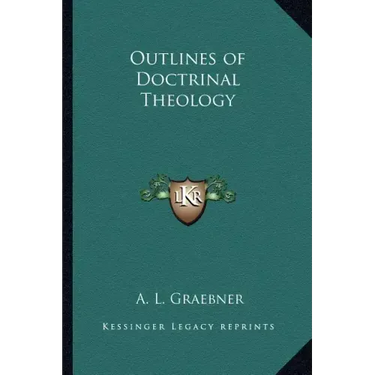 Outlines of Doctrinal Theology