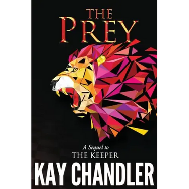 The Prey: Sequel to The Keeper