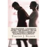 Traumatized -- A Patient's Story: The Painful Truth about Filing a Medical Malpractice Lawsuit