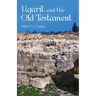 Ugarit and the Old Testament