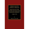 Tryon County, North Carolina Minutes of the Court of Pleas and Quarter Sessions, 1769-1779