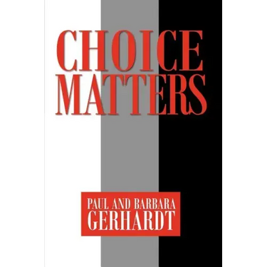 Choice Matters