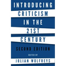Introducing Criticism in the 21st Century