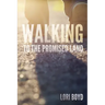Walking to the Promised Land