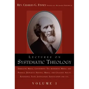 Lectures on Systematic Theology Volume 1