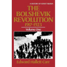 The Bolshevik Revolution, 1917 - 1923