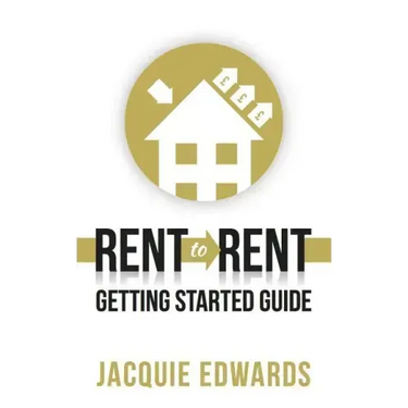 Rent to Rent: Getting Started Guide