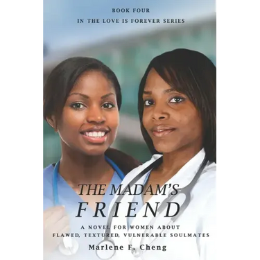 The Madam's Friend: A Novel for Women about Flawed, Textured, Vulnerable Soulmates