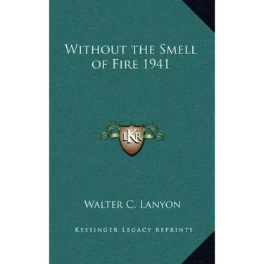 Without the Smell of Fire 1941