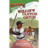 Willie's Clutch Catch