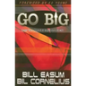 Go Big: Lead Your Church to Explosive Growth
