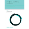 Better Doctors, Better Patients, Better Decisions: Envisioning Health Care 2020