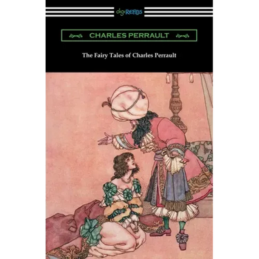 The Fairy Tales of Charles Perrault