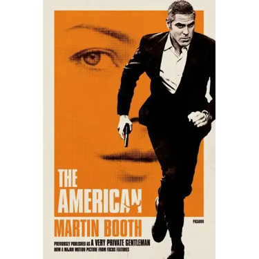 The American: (A Very Private Gentleman)