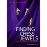 Finding Chess Jewels
