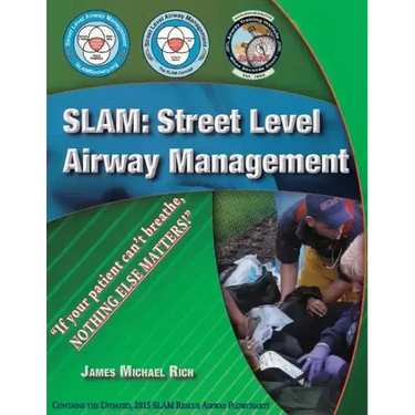 Slam: Street Level Airway Management