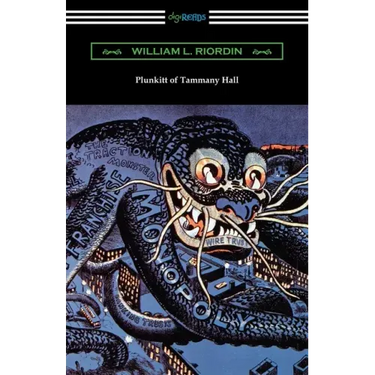 Plunkitt of Tammany Hall