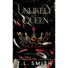 Unlikely Queen