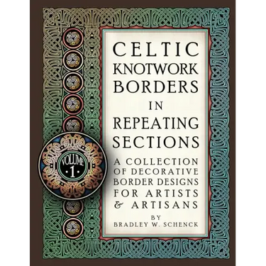 Celtic Knotwork Borders in Repeating Sections: A Collection of Decorative Border Designs for Artists & Artisans