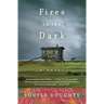 Fires in the Dark