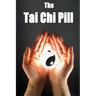The Tai Chi Pill