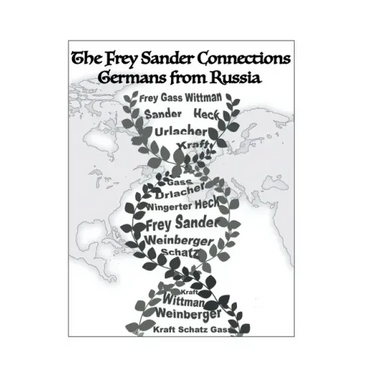 The Frey Sander Connections Germans from Russia