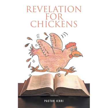 Revelation for Chickens