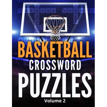 Basketball Crossword Puzzles (Volume 2): 8.5x11 Trivia Puzzle Book for Fans and Players