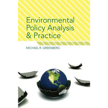 Environmental Policy Analysis and Practice