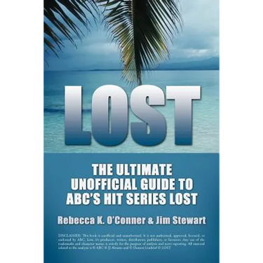 Lost: The Ultimate Unofficial Guide To ABC's Hit Series LOST News, Analysis and Speculation Season One