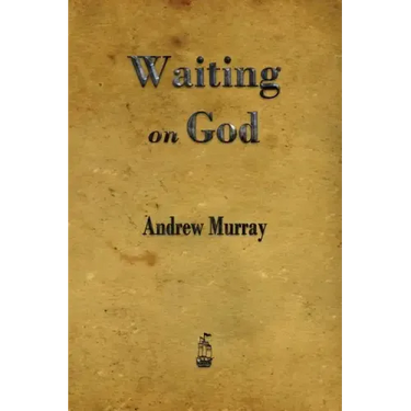 Waiting on God
