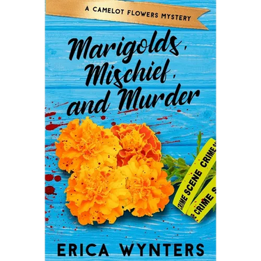 Marigolds, Mischief, and Murder