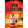Death Comes Due: A James Beck Crime Thriller, Book 3