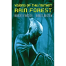 Visions of the Mutant Rain Forest