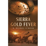 Sierra Gold Fever