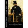 A Dark Night's Work