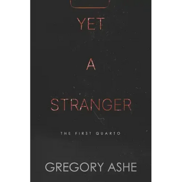 Yet a Stranger