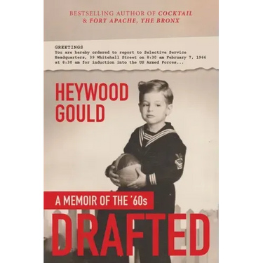 Drafted, A Memoir of the '60's