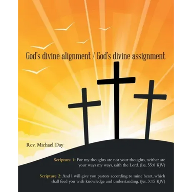 God's Divine Alignment / God's Divine Assignment