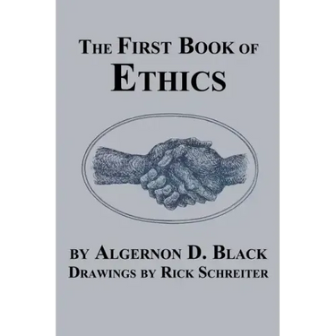 The First Book of Ethics