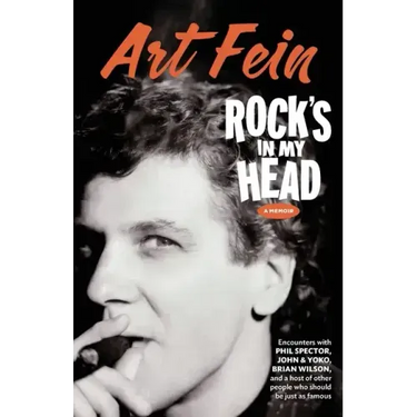 Rock's in My Head: Encounters With Phil Spector, John & Yoko, Brian Wilson and a host of other people who should be just as famous