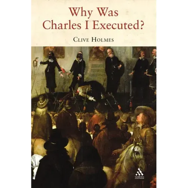 Why Was Charles I Executed?