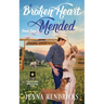 A Broken Heart Mended: A Military Sweet Cowboy Romance in Big Sky Country