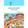 Judo with tails! - Judo for kids