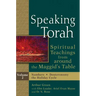 Speaking Torah Vol 2: Spiritual Teachings from Around the Maggid's Table