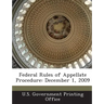 Federal Rules of Appellate Procedure: December 1, 2009
