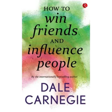How to win Friends and influence people
