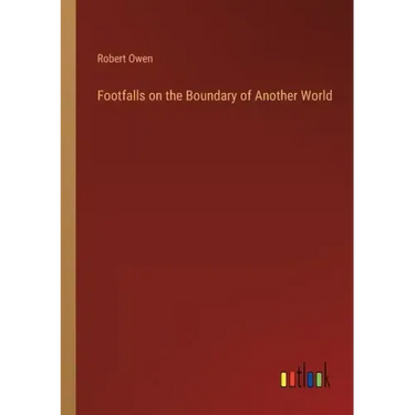 Footfalls on the Boundary of Another World