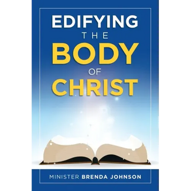 Edifying the Body of Christ